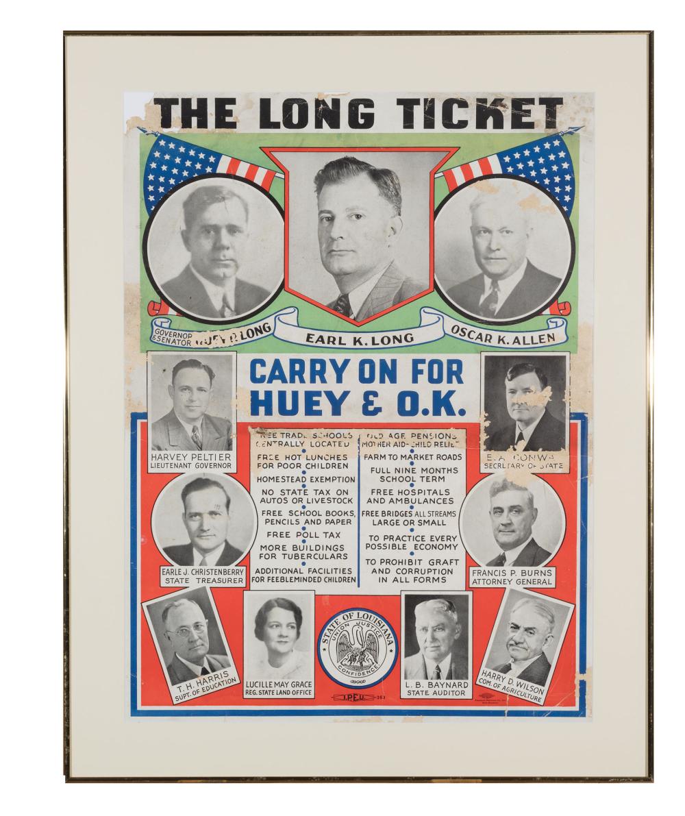 Appraisal: Earl K Long Campaign Poster The Long Ticket Carry on