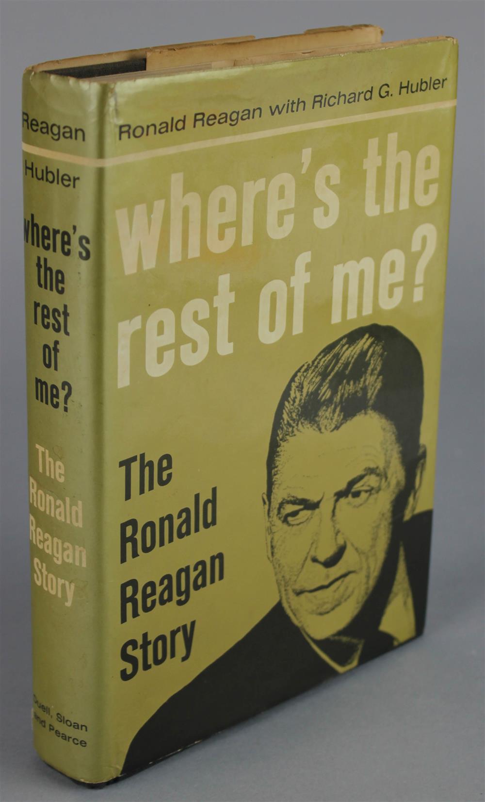 Appraisal: RONALD REAGAN SIGNED AND INSCRIBED AUTOBIOGRAPHY WITH RICHARD HUBLER WHERE'S