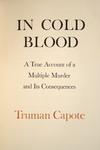 Appraisal: RARE FIRST EDITION BOOK - Capote Truman 'In Cold Blood'