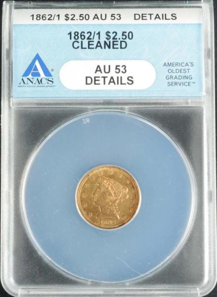 Appraisal: Coronet Gold Eagle AU Description Graded by ANACS Cleaned Condition