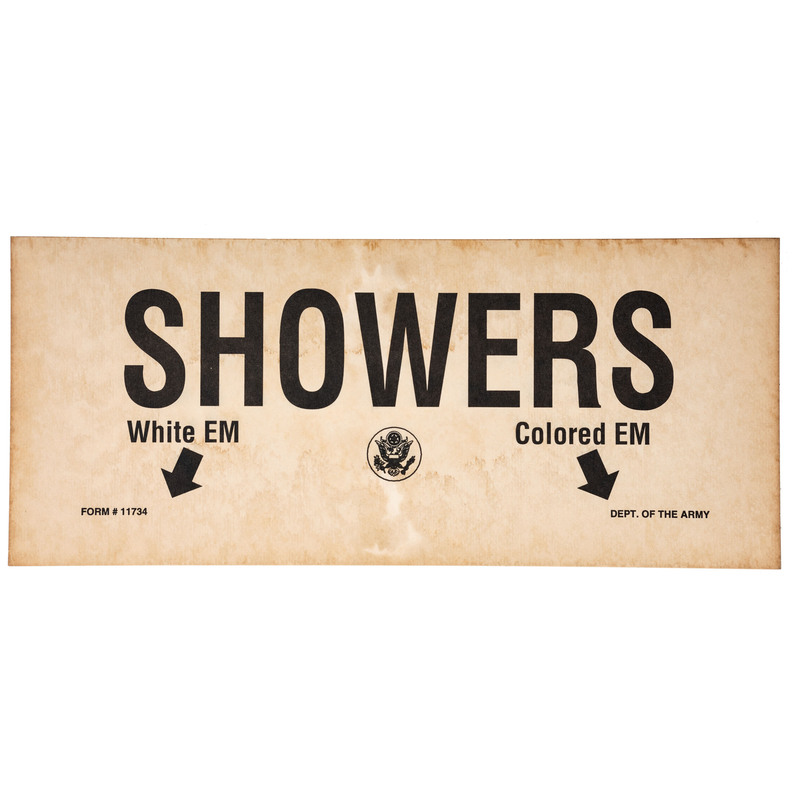 Appraisal: AFRICAN AMERICANA - SEGREGATION White and Colored showers sign Department