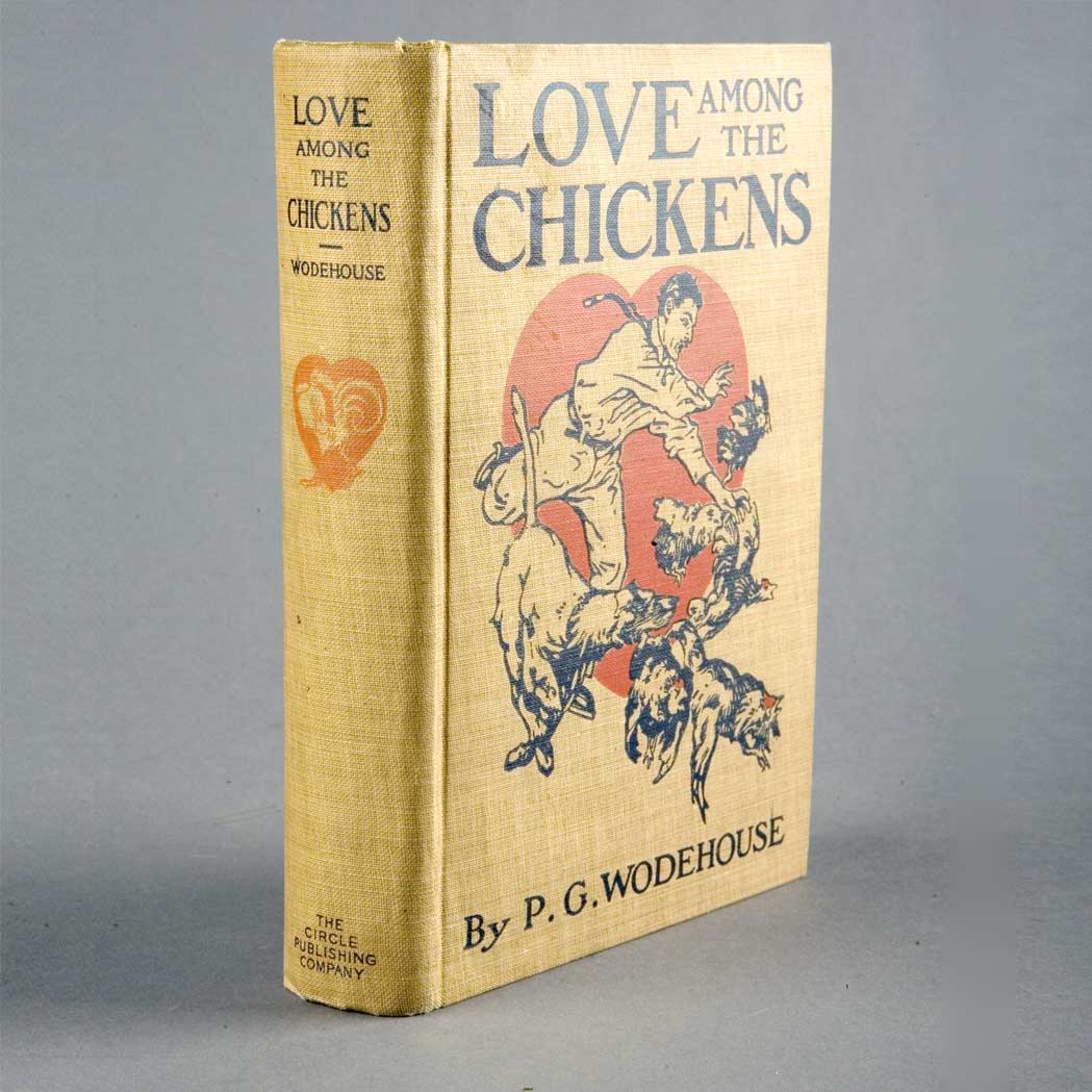 Appraisal: WODEHOUSE P G Love Among the Chickens New York Circle