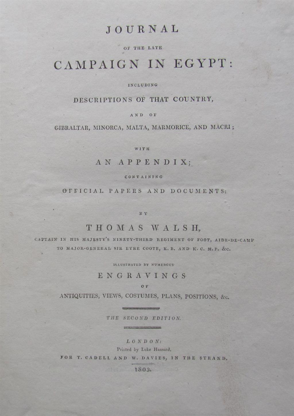 Appraisal: WALSH THOMAS JOURNAL OF THE CAMPAIGN IN EGYPT London Second