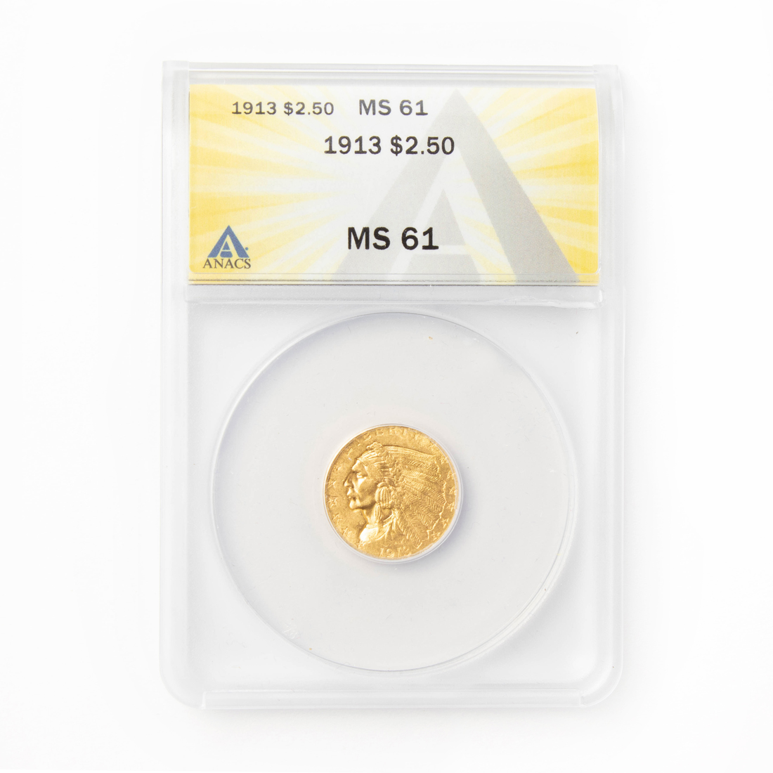 Appraisal: GOLD INDIAN HEAD QUARTER EAGLE ANACS MS Gold Indian Head