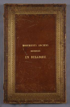 Appraisal: HOGHE LOUIS MONUMENTS ANCIENS RECUEILLIS EN BELGIQUE BRUSSELS st edition