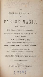 Appraisal: Anderson John Henry The Fashionable Science of Parlor Magic New