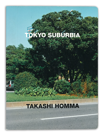 Appraisal: HOMMA TAKASHI Tokyo Suburbia Text by Momoyo Kaijima and Shinji