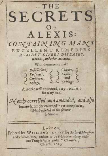 Appraisal: Ruscelli Girolamo The Secrets of Alexis containing many excellent remedies