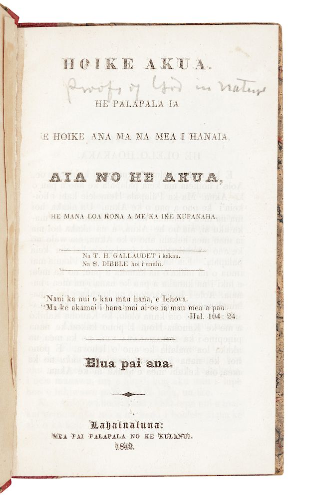 Appraisal: HAWAIIAN IMPRINT - LAHAINALUNA GALLAUDET Thomas Hopkins - Hoike Akua