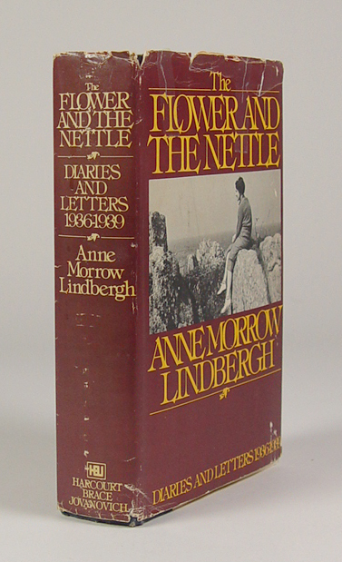 Appraisal: Book The Flower and the Nettle By Anne Morrow Lindbergh