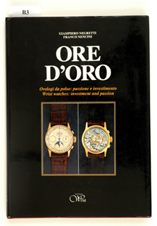 Appraisal: NEGRETTI Giampiero NENCINI Franco Ore D'oro Orologi da polso passione