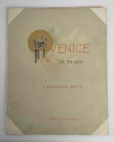 Appraisal: Set of six Venice ''OF To-Day F Hopkinson Smith First