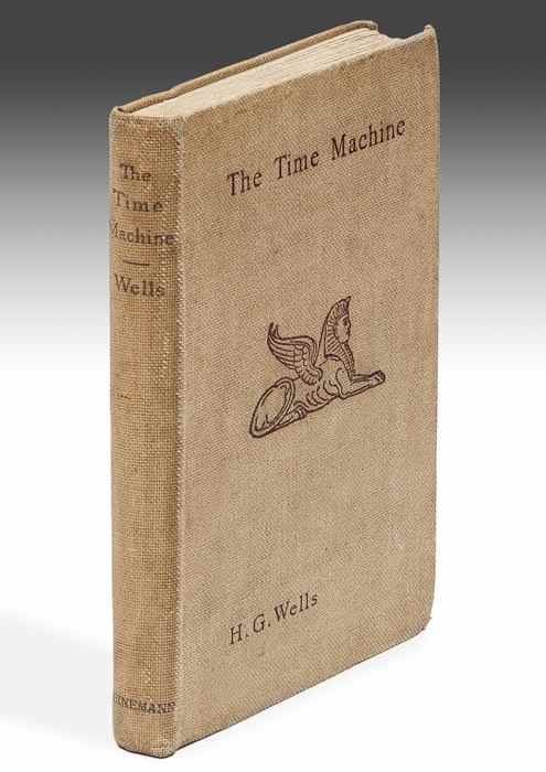 Appraisal: Wells H G The Time Machine first edition first issue