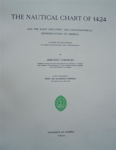 Appraisal: Cortesao Armando The nautical chart of University of Coimbra to