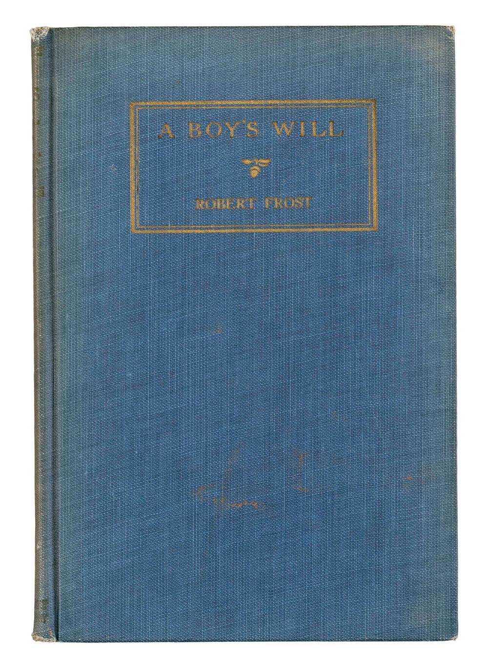 Appraisal: BOOK A BOY S WILL BOOK A BOY'S WILL By