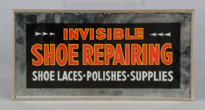 Appraisal: Invisible Shoe Repairing Mirrored Advertising Sign This cardboard back hanging