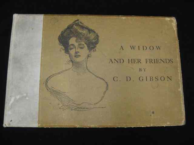 Appraisal: Charles Dana Gibson Book ''A Widow andher Friends'' '' x