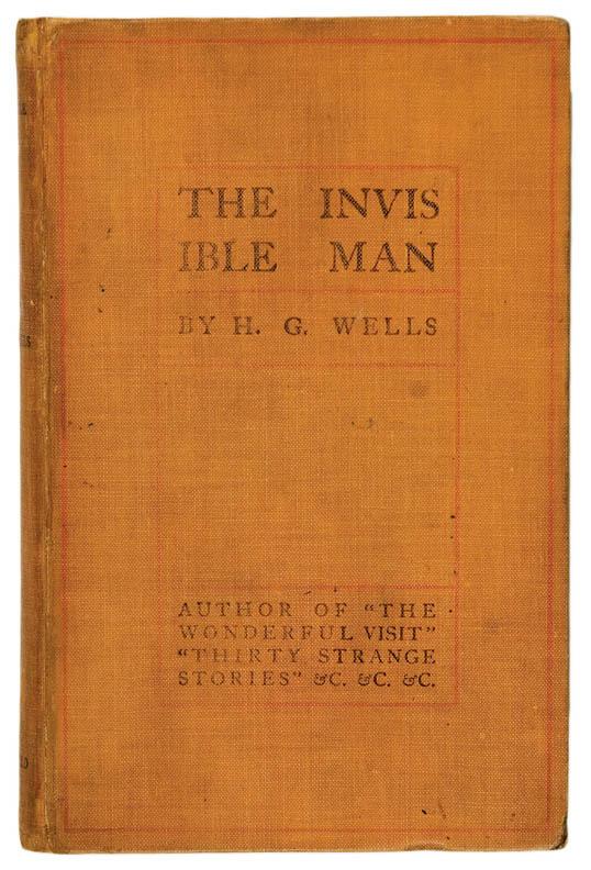 Appraisal: WELLS H G The Invisible Man A Grotesque Romance New