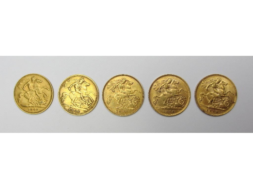 Appraisal: Five Edward VII head half sovereigns with dates x