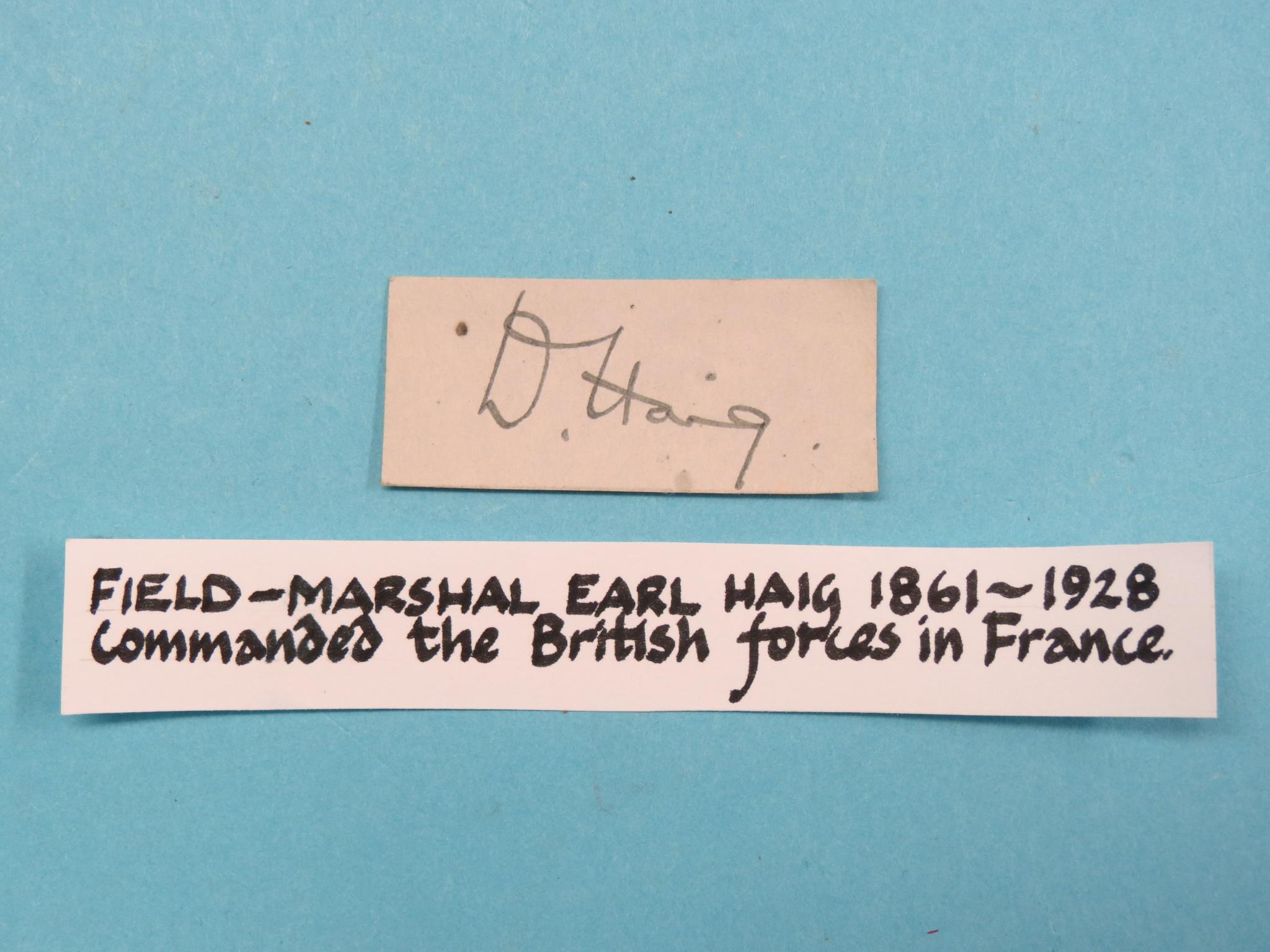 Appraisal: Field Marshal Douglas Haig - - signature Senior Officer British