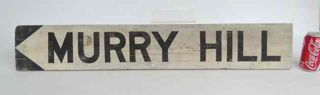 Appraisal: Early th c trade sign painted on wood ''MURRY HILL''