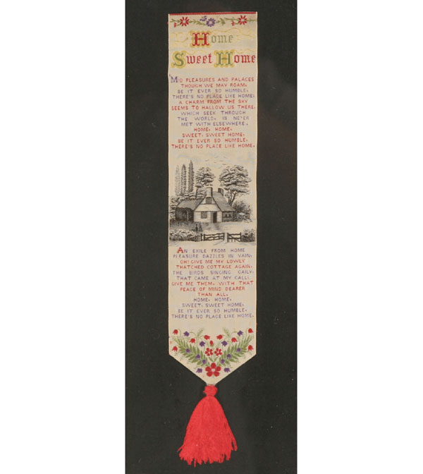 Appraisal: Five Stevengraph woven silk ribbons bookmarks with sayings Home Sweet