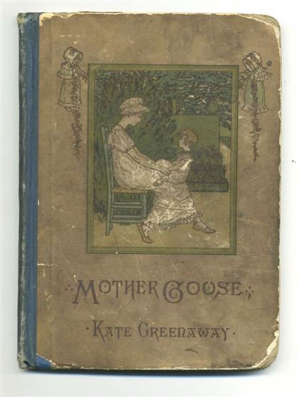 Appraisal: vol Greenaway Kate Mother Goose or The Old Nursery Rhymes