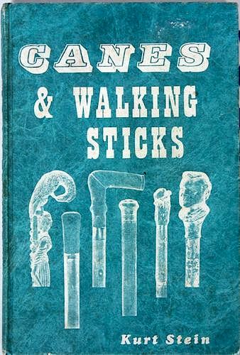 Appraisal: Canes and Walking Sticks by Kurt Stein Hardbound copy in