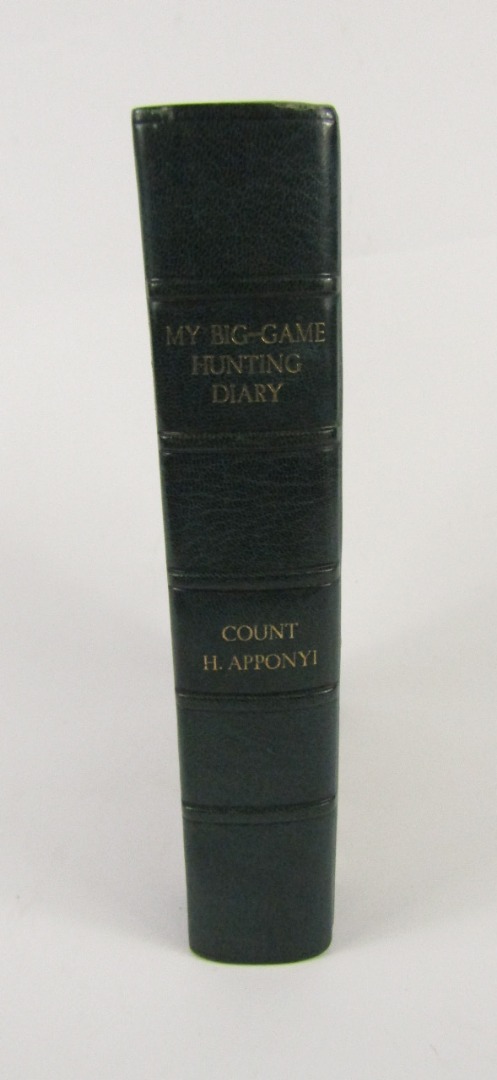 Appraisal: Apponyi Henrik Count My Big-Game Hunting Diary FIRST EDITION plates