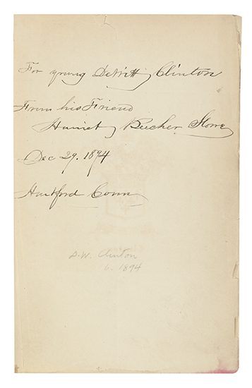 Appraisal: STOWE HARRIET BEECHER Uncle Tom's Cabin Signed and Inscribed For