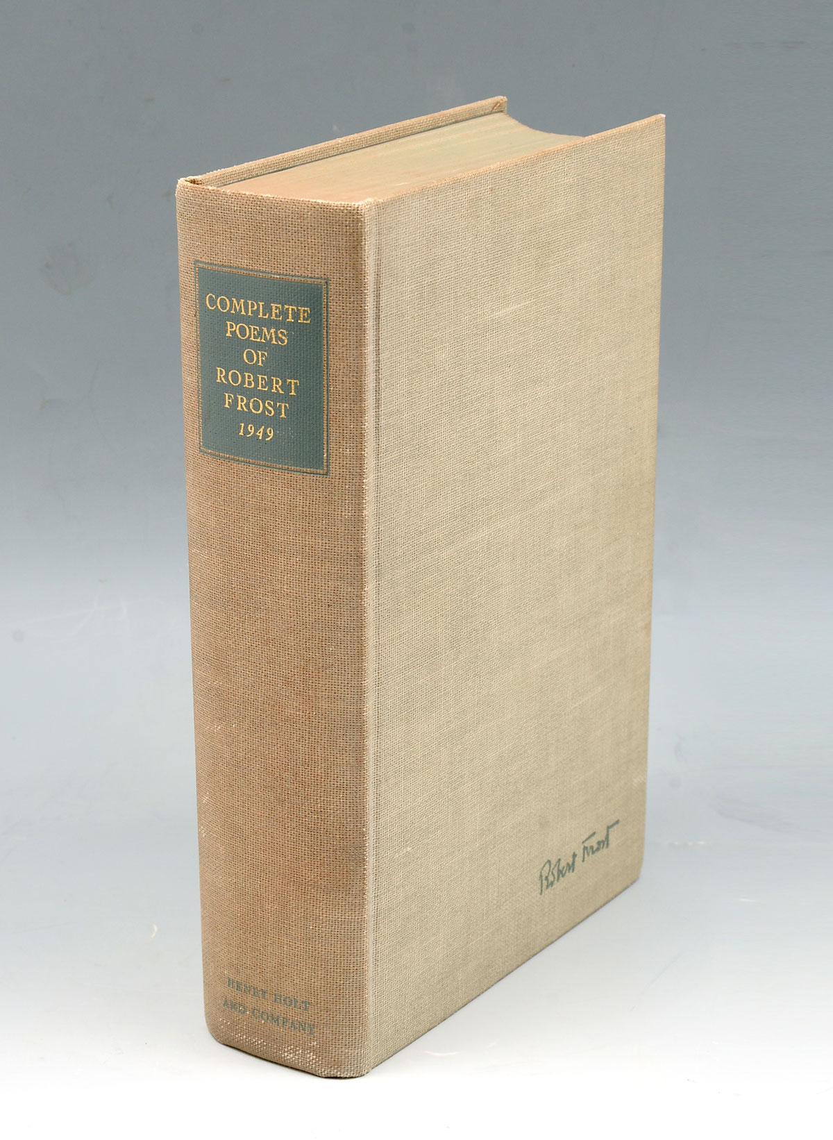 Appraisal: THE COMPLETE POEMS OF ROBERT FROST LIMITED EDITION First printing