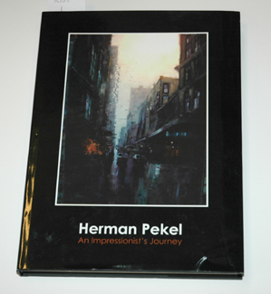 Appraisal: HERMAN PEKEL AN IMPRESSIONIST'S JOURNEY SIGNED COPY