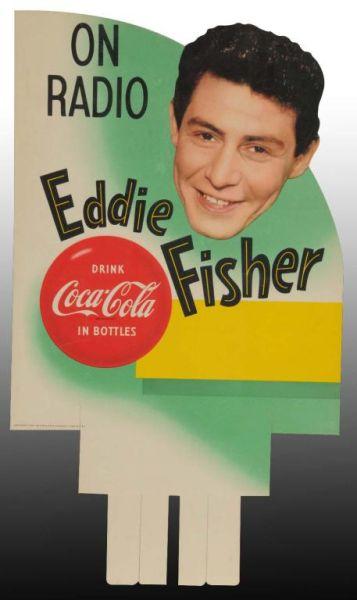 Appraisal: Cardboard Coca-Cola Eddie Fisher Die-Cut Sign Description Circa Clean and