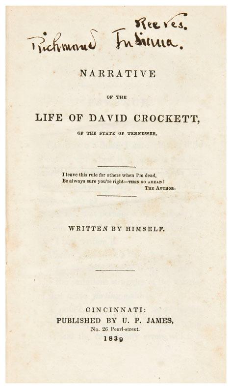 Appraisal: CROCKETT David - Narrative of the Life of David Crockett