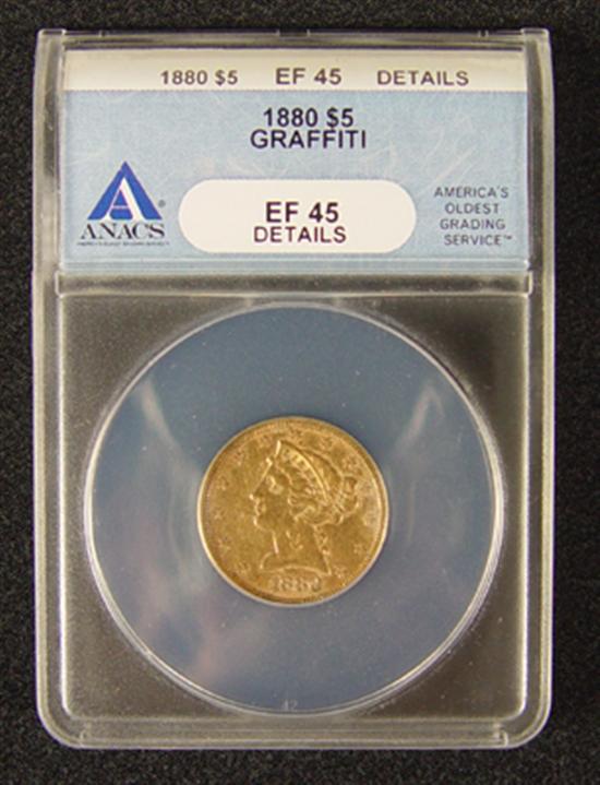 Appraisal: Liberty Gold Coin ANACS certified and graded XF details-graffiti graffiti