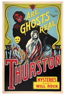 Appraisal: ROCK WILL WILLIAM GEORGE RAKAUSKAS Are Ghosts Real Thurston Mysteries