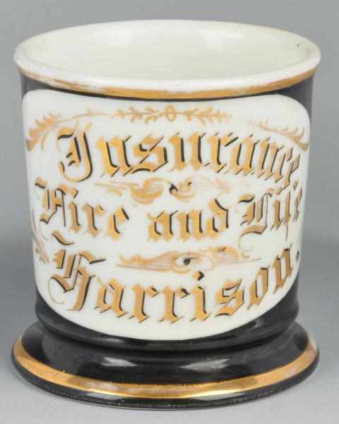 Appraisal: Harrison Fire Life Insurance Adv Shaving Mug Description Full black