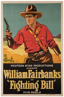 Appraisal: Fighting Bill Western Star Productions One sheet x Western Outstanding