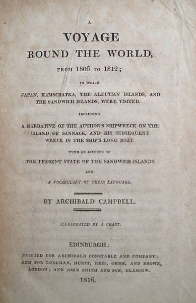 Appraisal: CAMPBELL ARCHIBALD A Voyage Round the World from to in