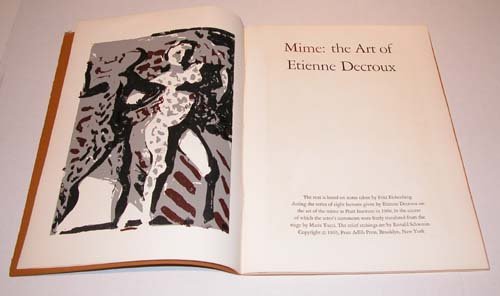 Appraisal: Mime the Art of Etienne Decroux Artist Schwerin Ronald Contemporary