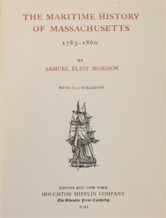 Appraisal: Sale Lot MORRISON SAMUEL ELLIOT The Maritime History of Massachusetts