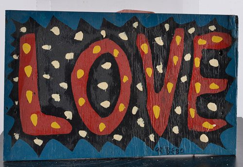 Appraisal: BEBO FOLK ART LOVE SIGNpaint on plywood signed bottom right