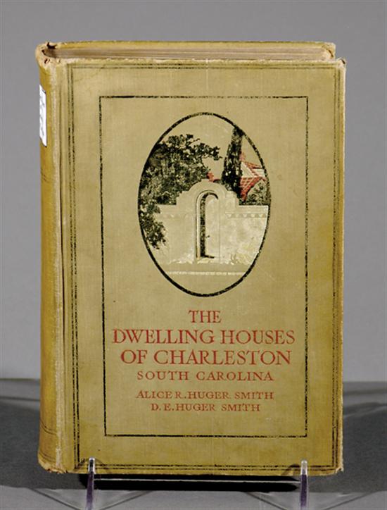 Appraisal: vol book Charleston architecture Smith Alice R Huger and D