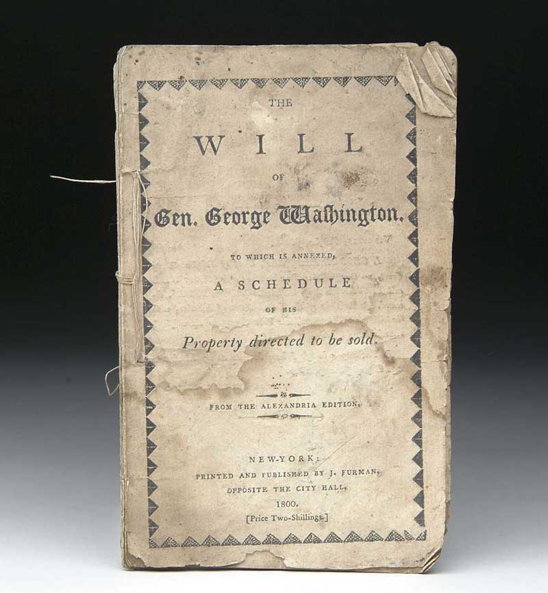 Appraisal: SMALL PAPER PAMPHLET THE WILL OF GEN GEORGE WASHINGTON The