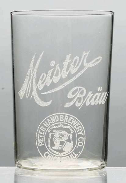 Appraisal: Meister Brau Acid-Etched Beer Glass Peter Hand Brewery With raised