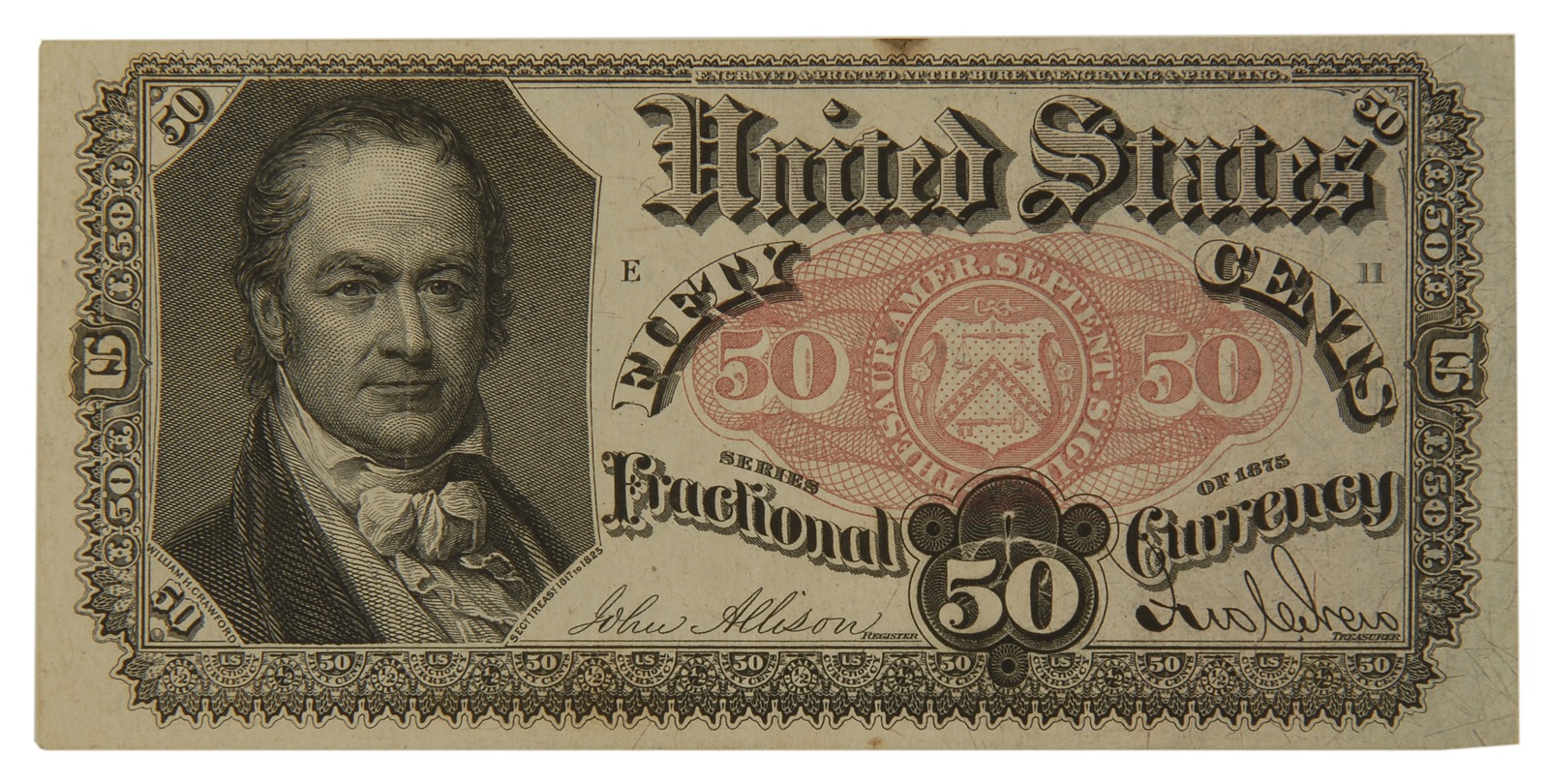 Appraisal: -CENT U S FRACTIONAL CURRENCY NOTE With Crawford at left