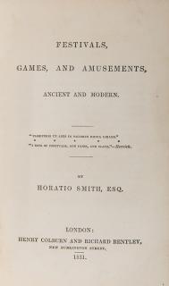 Appraisal: Smith Horatio Festivals Games and Amusements Ancient and Modern London