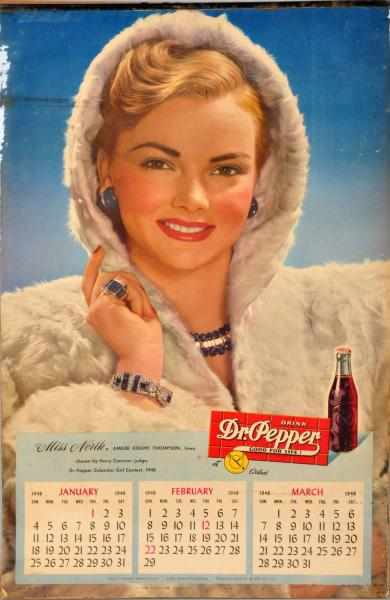 Appraisal: Dr Pepper Calendar Missing front cover sheet otherwise complete Light