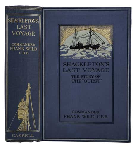 Appraisal: WILD FRANK Shackleton's Last Voyage The Story of the Quest