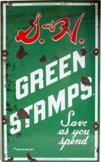 Appraisal: A Vintage Metal S H Green Stamps Sign x inches